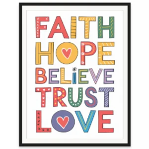 Faith Hope Believe Trust Love Printable Quote