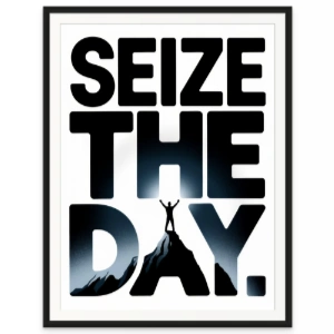 Seize The Day Printable Quote